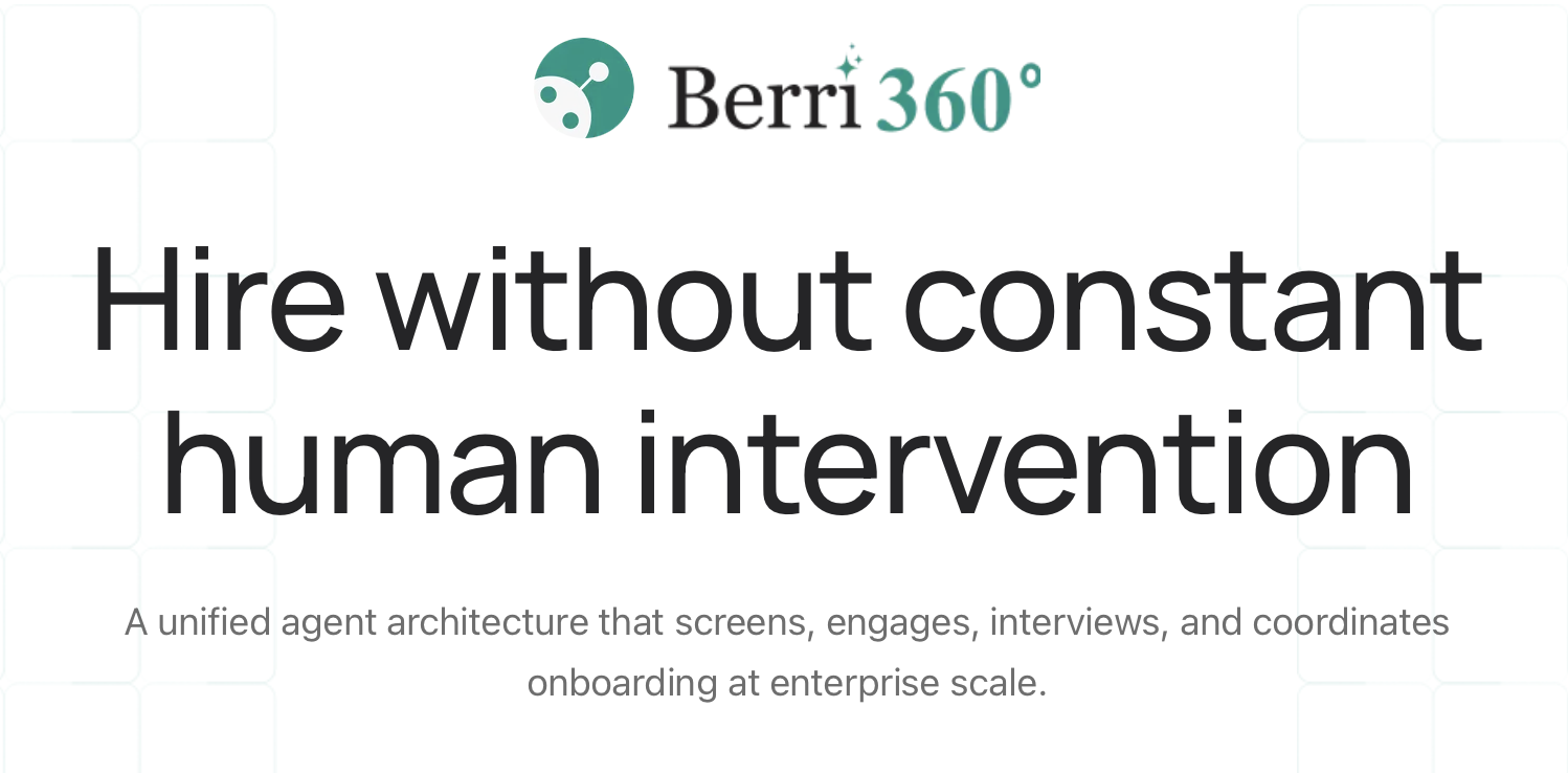 Berri 360 logo with the text 'Hire without constant human intervention,' highlighting enterprise hiring capability.