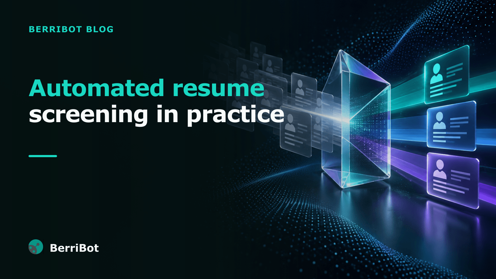 Automated Resume Screening: How Does It Work in Practice?