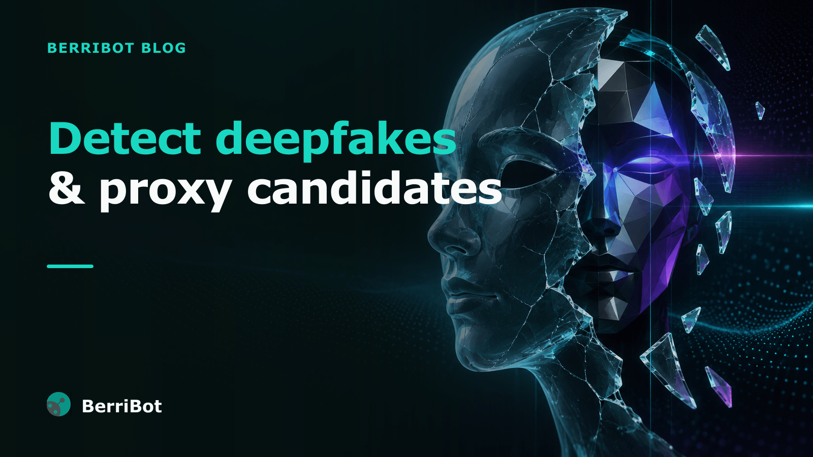 Deepfake and proxy candidate detection: what the software can and can't do