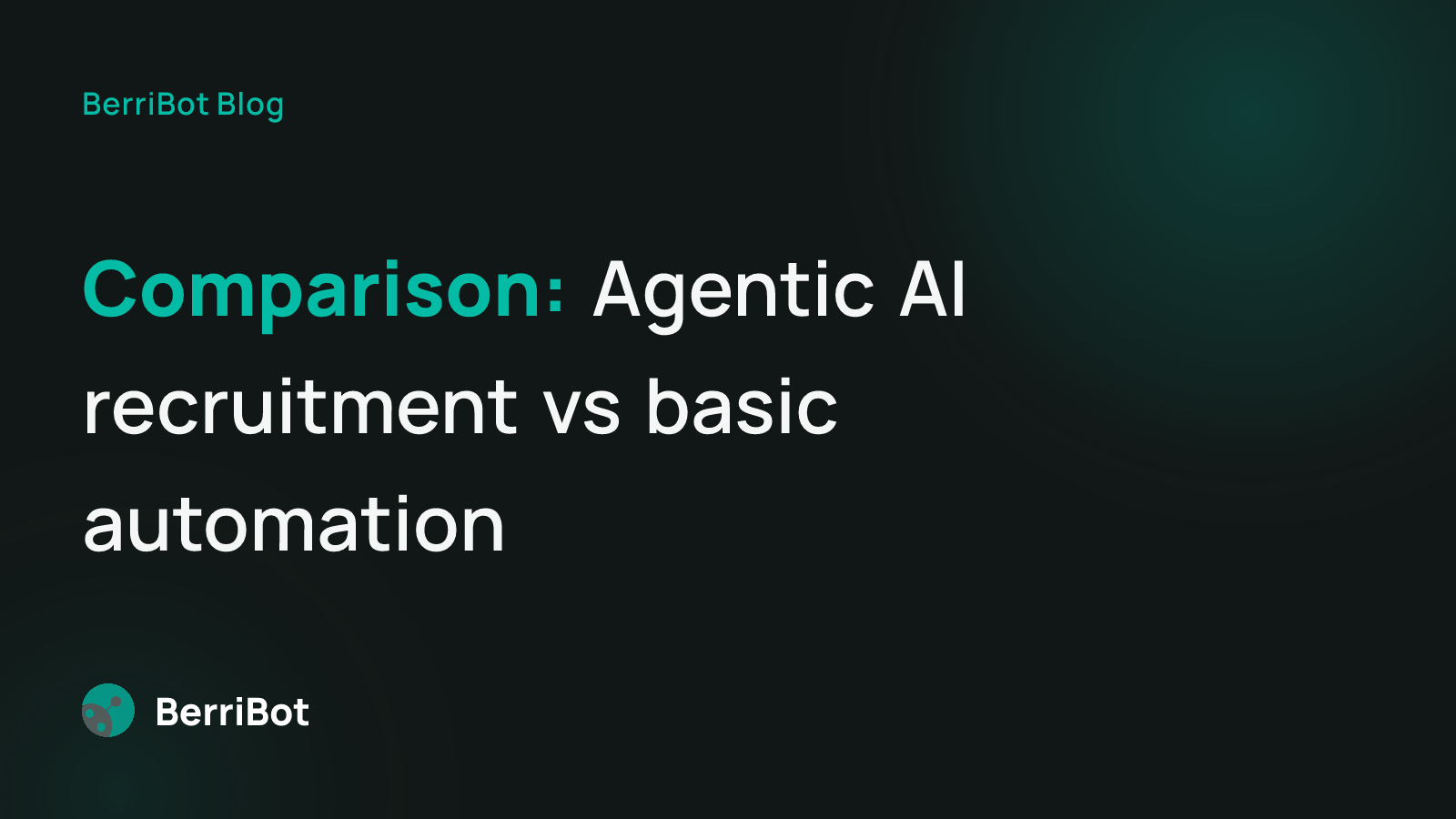 Agentic AI Recruitment vs Basic Automation: What Actually Changes